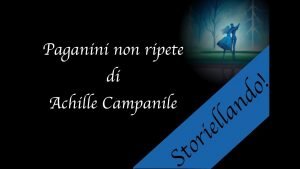 fiabe paganini non ripete